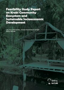 Feasibility Study Report on Krabi Comminity Ecosystem and Sustainable Socioeconomic Development is released!